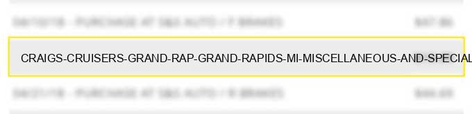 craigs cruisers grand rap grand rapids mi miscellaneous and specialty retail stores