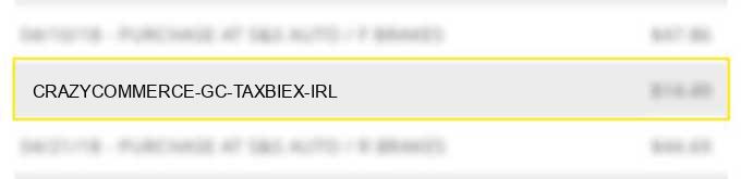 crazycommerce gc taxbiex irl