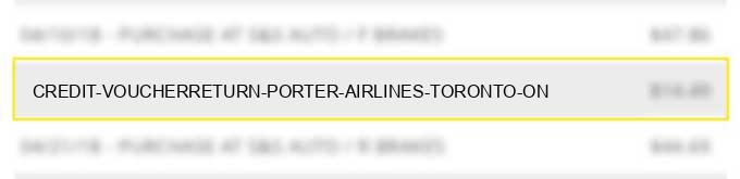 credit voucher/return porter airlines toronto on