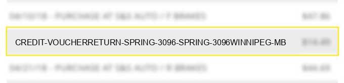 credit voucher/return spring #3096 spring #3096winnipeg mb