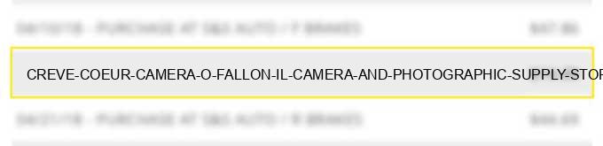 creve coeur camera o fallon il camera and photographic supply stores