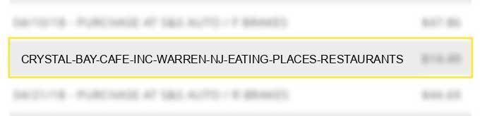 crystal bay cafe inc warren nj eating places restaurants