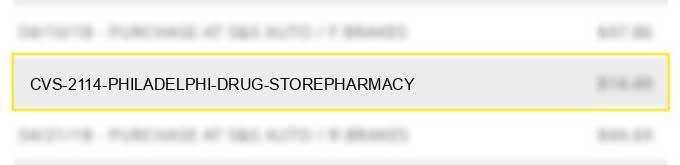 cvs 2114 philadelphi drug store/pharmacy