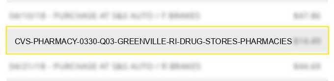 cvs pharmacy #0330 q03 greenville ri drug stores pharmacies