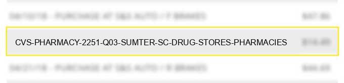 cvs pharmacy #2251 q03 sumter sc drug stores pharmacies