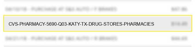 cvs pharmacy #5690 q03 katy tx drug stores pharmacies