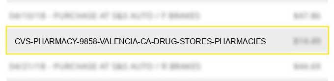 cvs pharmacy #9858 valencia ca drug stores pharmacies
