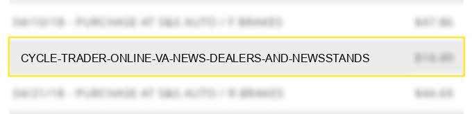 cycle trader online va news dealers and newsstands