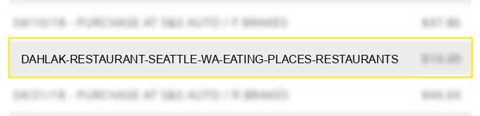 dahlak restaurant seattle wa eating places restaurants