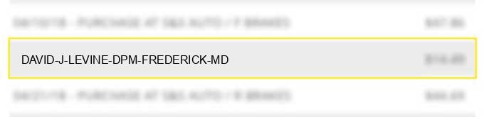 david j. levine, d.p.m frederick md