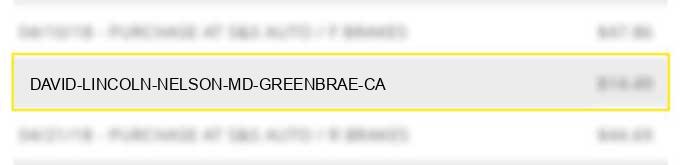 david lincoln nelson md greenbrae ca