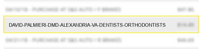 david palmieri, d.m.d alexandria va dentists orthodontists