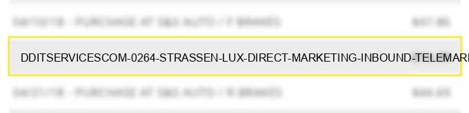 dditservices.com 0264 strassen lux direct marketing inbound telemarketing merchants