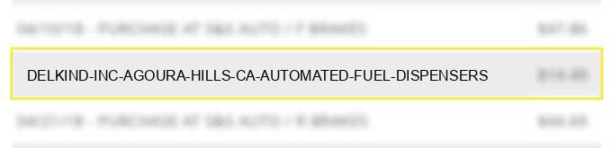 delkind inc agoura hills ca automated fuel dispensers