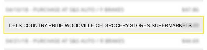 del's country pride woodville oh grocery stores supermarkets