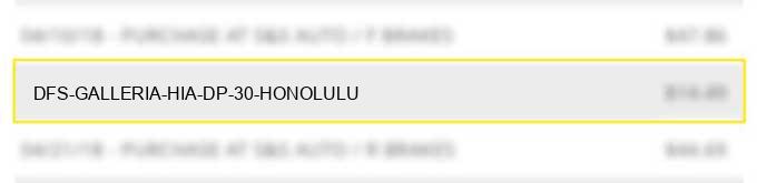 dfs galleria hia dp 30 honolulu