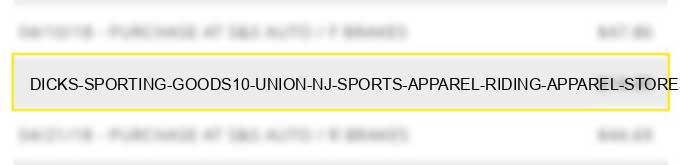 dicks sporting goods10 union nj sports apparel riding apparel stores