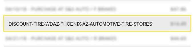 discount tire wdaz phoenix az automotive tire stores