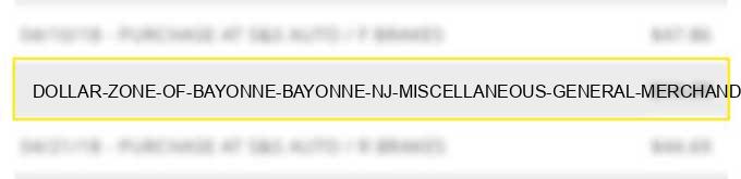 dollar zone of bayonne bayonne nj miscellaneous general merchandise stores