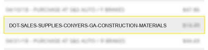 dot sales & supplies conyers ga construction materials