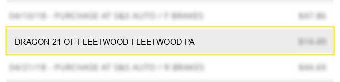 dragon 21 of fleetwood fleetwood pa