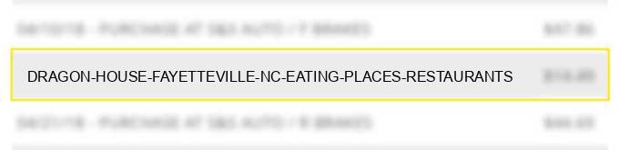 dragon house fayetteville nc eating places restaurants