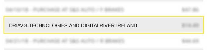 dri*avg technologies and digitalriver ireland