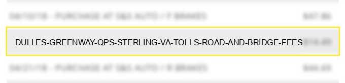 dulles greenway qps sterling va tolls road and bridge fees