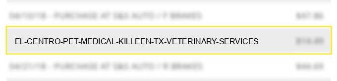 el centro pet medical killeen tx veterinary services