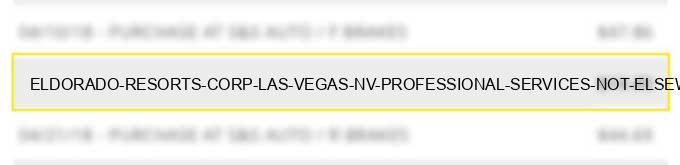 eldorado resorts corp las vegas nv professional services not elsewhere classified