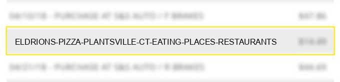 eldrions pizza plantsville ct eating places restaurants