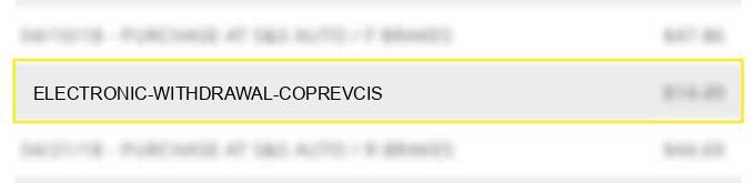 electronic withdrawal coprevcis