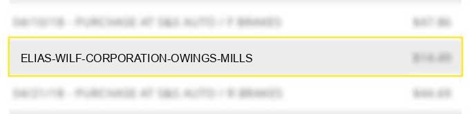 elias wilf corporation owings mills
