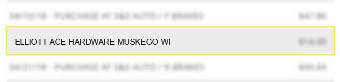 elliott ace hardware muskego wi
