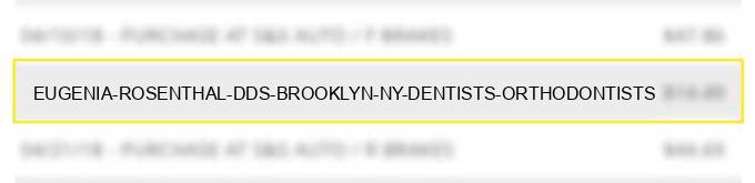 eugenia rosenthal dds brooklyn ny dentists orthodontists