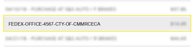 fedex office #4567 cty of cmmrceca