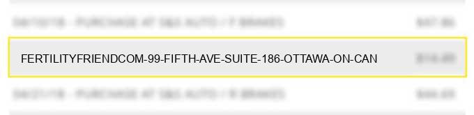 fertilityfriend.com 99 fifth ave suite 186 ottawa on can