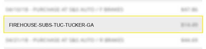 firehouse subs tuc tucker ga