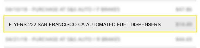 flyers 232 san francisco ca automated fuel dispensers