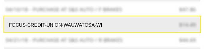 focus credit union wauwatosa wi