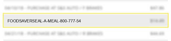 foodsaver/seal-a-meal 800-777-54