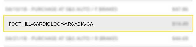 foothill cardiology arcadia ca