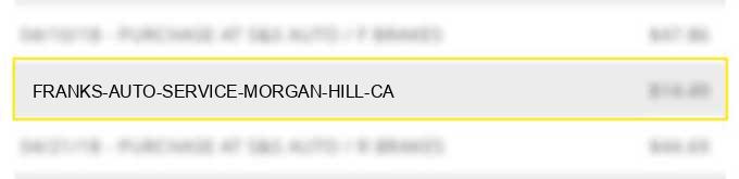 franks auto service morgan hill ca