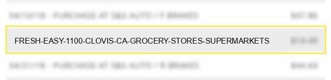 fresh & easy #1100 clovis ca grocery stores supermarkets
