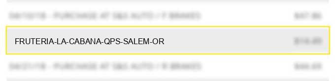 fruteria la cabana qps salem or