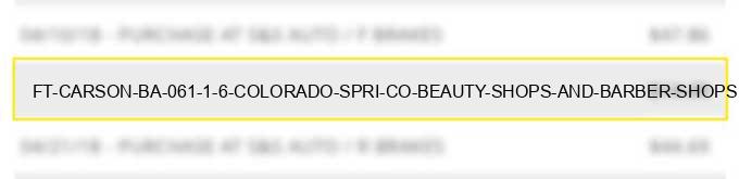 ft carson ba 061 1 6 colorado spri co beauty shops and barber shops