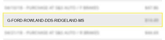 g ford rowland dds ridgeland ms