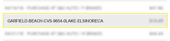 garfield beach cvs 9654 0lake elsinoreca