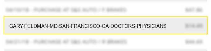 gary feldman md san francisco ca doctors physicians