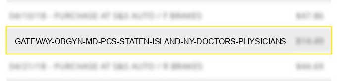 gateway ob/gyn md, pcs staten island ny doctors physicians